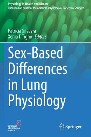 Sex-Based Differences in Lung Physiology de Patricia Silveyra