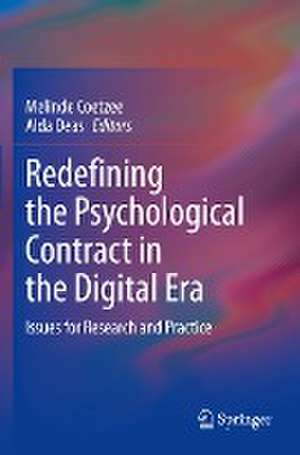 Redefining the Psychological Contract in the Digital Era: Issues for Research and Practice de Melinde Coetzee