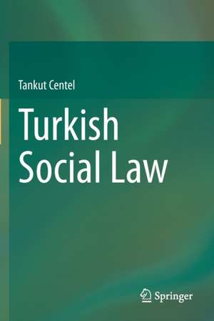 Turkish Social Law de Tankut Centel