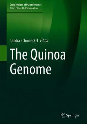 The Quinoa Genome de Sandra M. Schmöckel