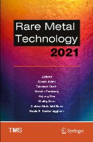 Rare Metal Technology 2021 de Gisele Azimi