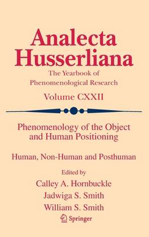 Phenomenology of the Object and Human Positioning: Human, Non-Human and Posthuman de Calley A. Hornbuckle