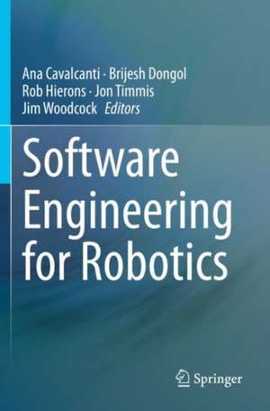 Software Engineering for Robotics de Ana Cavalcanti