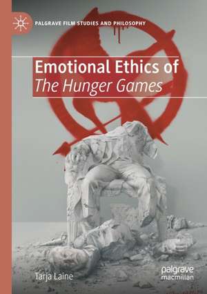 Emotional Ethics of The Hunger Games de Tarja Laine