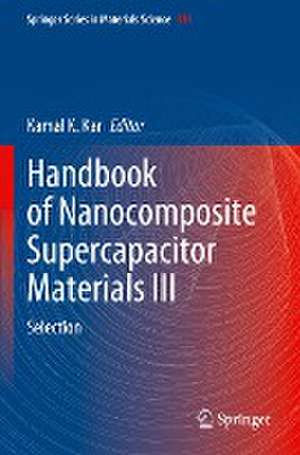 Handbook of Nanocomposite Supercapacitor Materials III: Selection de Kamal K. Kar