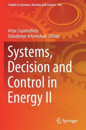 Systems, Decision and Control in Energy II de Artur Zaporozhets