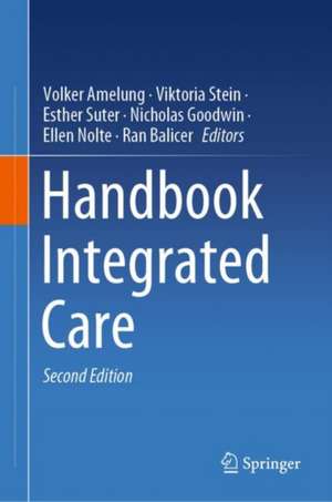 Handbook Integrated Care de Volker Amelung