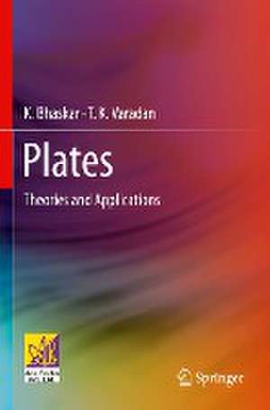 Plates: Theories and Applications de K. Bhaskar