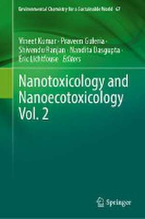 Nanotoxicology and Nanoecotoxicology Vol. 2 de Vineet Kumar