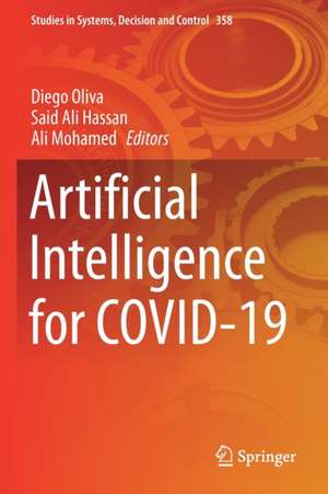 Artificial Intelligence for COVID-19 de Diego Oliva