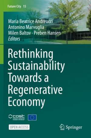 Rethinking Sustainability Towards a Regenerative Economy de Maria Beatrice Andreucci