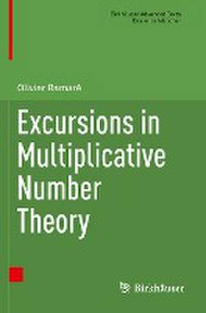 Excursions in Multiplicative Number Theory de Olivier Ramaré