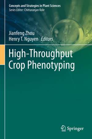 High-Throughput Crop Phenotyping de Jianfeng Zhou