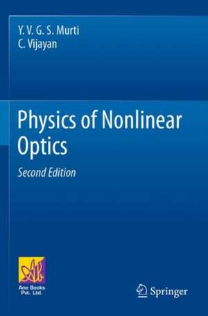 Physics of Nonlinear Optics de Y. V. G. S. Murti