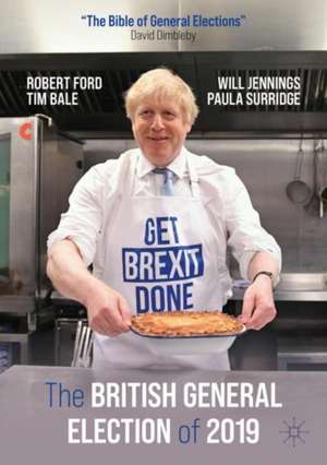 The British General Election of 2019 de Robert Ford