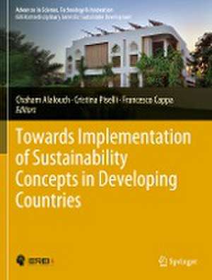 Towards Implementation of Sustainability Concepts in Developing Countries de Chaham Alalouch