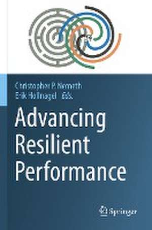 Advancing Resilient Performance de Christopher P. Nemeth