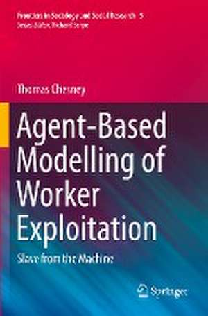 Agent-Based Modelling of Worker Exploitation: Slave from the Machine de Thomas Chesney