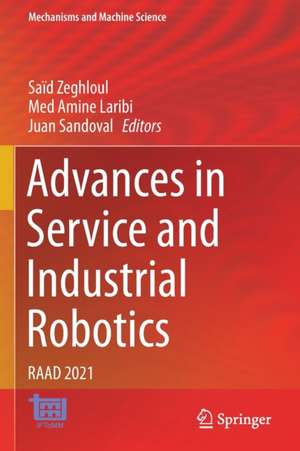 Advances in Service and Industrial Robotics: RAAD 2021 de Saïd Zeghloul