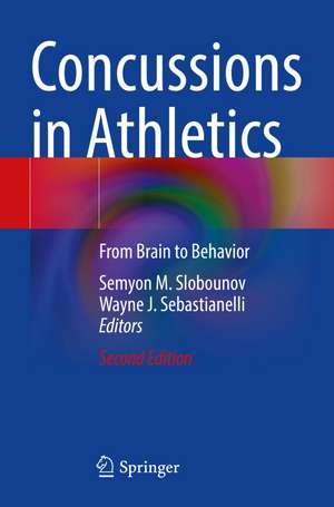 Concussions in Athletics de Semyon M. Slobounov