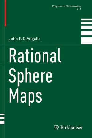 Rational Sphere Maps de John P. D’Angelo