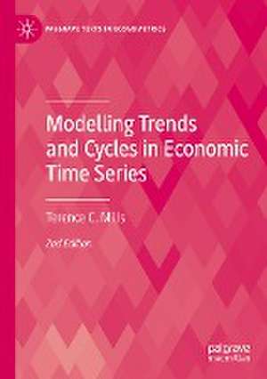 Modelling Trends and Cycles in Economic Time Series de Terence C. Mills