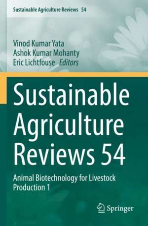 Sustainable Agriculture Reviews 54: Animal Biotechnology for Livestock Production 1 de Vinod Kumar Yata