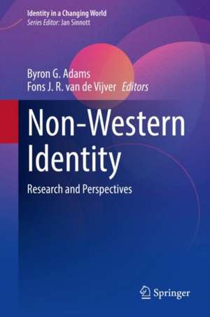 Non-Western Identity: Research and Perspectives de Byron G. Adams