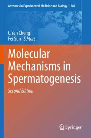 Molecular Mechanisms in Spermatogenesis de C.Yan Cheng