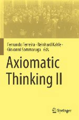 Axiomatic Thinking II de Fernando Ferreira