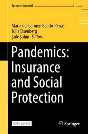 Pandemics: Insurance and Social Protection de María del Carmen Boado-Penas