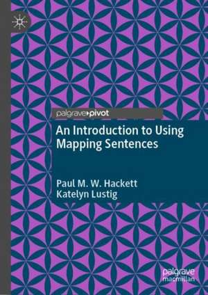 An Introduction to Using Mapping Sentences de Paul M. W. Hackett