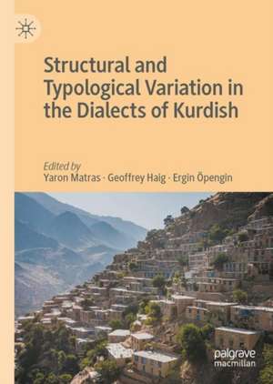 Structural and Typological Variation in the Dialects of Kurdish de Yaron Matras