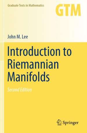 Introduction to Riemannian Manifolds de John M. Lee