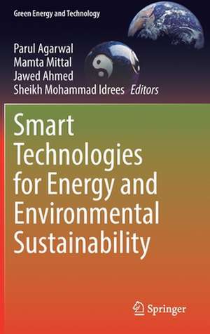 Smart Technologies for Energy and Environmental Sustainability de Parul Agarwal