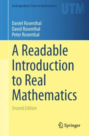 A Readable Introduction to Real Mathematics de Daniel Rosenthal