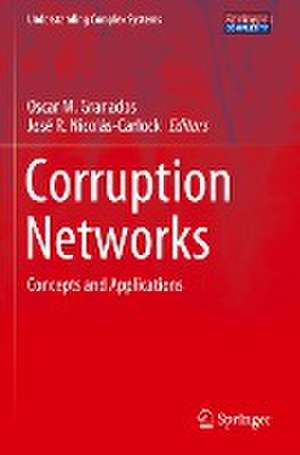 Corruption Networks: Concepts and Applications de Oscar M. Granados