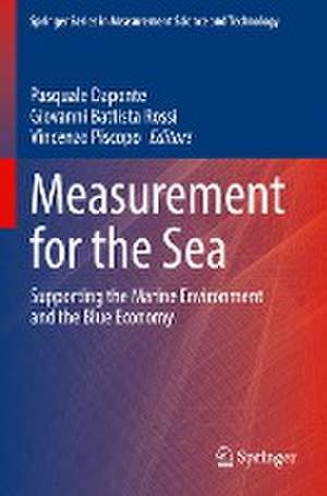 Measurement for the Sea: Supporting the Marine Environment and the Blue Economy de Pasquale Daponte