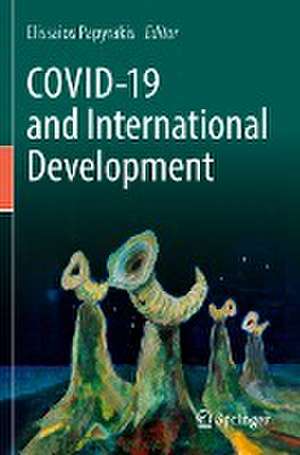 COVID-19 and International Development de Elissaios Papyrakis