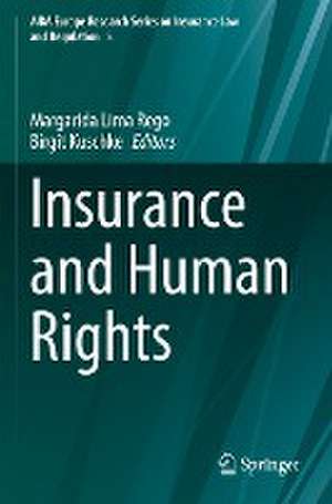 Insurance and Human Rights de Margarida Lima Rego