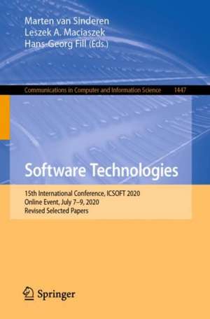 Software Technologies: 15th International Conference, ICSOFT 2020, Online Event, July 7–9, 2020, Revised Selected Papers de Marten van Sinderen