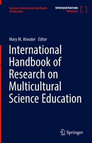 International Handbook of Research on Multicultural Science Education de Mary M. Atwater