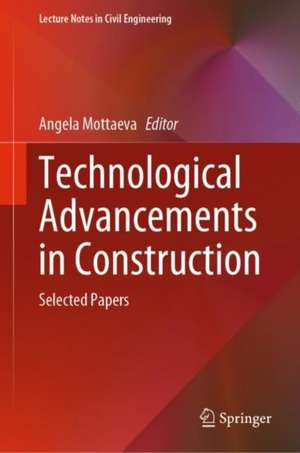 Technological Advancements in Construction de Angela Mottaeva