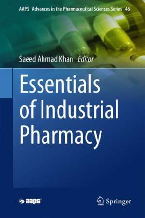 Essentials of Industrial Pharmacy de Saeed Ahmad Khan