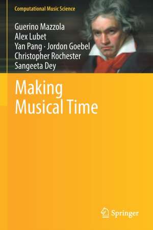 Making Musical Time de Guerino Mazzola