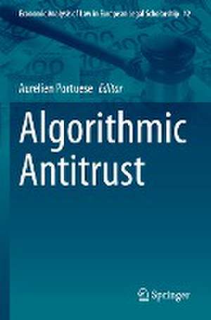 Algorithmic Antitrust de Aurelien Portuese