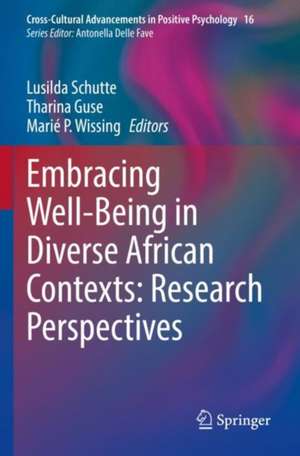 Embracing Well-Being in Diverse African Contexts: Research Perspectives de Lusilda Schutte