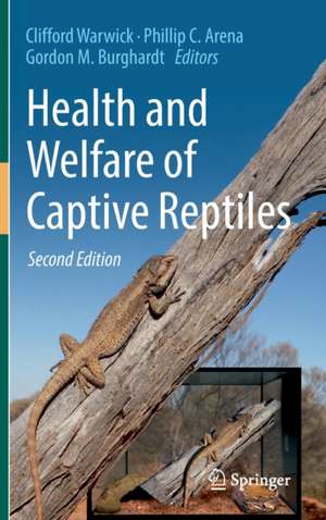 Health and Welfare of Captive Reptiles de Clifford Warwick