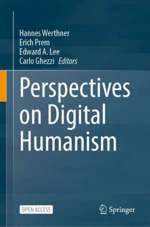 Perspectives on Digital Humanism de Hannes Werthner