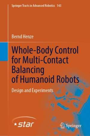 Whole-Body Control for Multi-Contact Balancing of Humanoid Robots: Design and Experiments de Bernd Henze